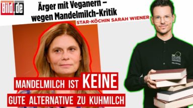 RE: Sarah Wiener "Mandelmilch ist KEINE gute Alternative zu Kuhmilch" • Antwort Niko Rittenau