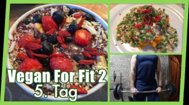 Vegan For Fit 2 - Tag 5: Acai Bowl, Pilze & Nudeln, Kürbis-Stampf und Krafttraining