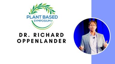 Plant Based Symposium: Dr. Richard Oppenlander (with German subtitles)