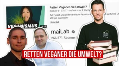 RE: MaiLab's "Retten Veganer die Umwelt?" (mit Dr. Schmidinger/Dr. Kobiela)