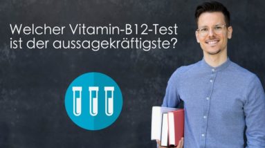 Welcher B12-Test ist der beste?