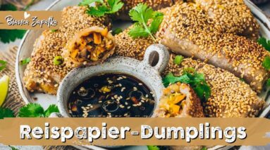 Knusprige Reispapier Dumplings mit Gemüsefüllung - wie Gyoza, aber viel einfacher gemacht! ♡ Vegan ♡