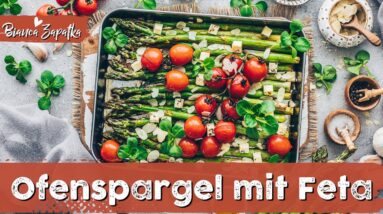 Grüner Spargel aus dem Backofen mit Tomaten und Feta ♡ Vegan ♡ Schnelles Low Carb Ofen-Rezept ♡