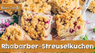 Rhabarberkuchen mit Streuseln vom Blech nach Omas Rezept