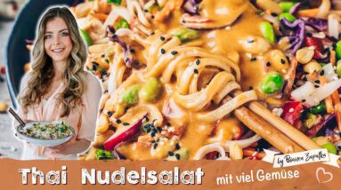 Der Beste Thai Nudelsalat mit Erdnuss-Dressing - einfach, vegan, lecker! Schnelles Rezept!