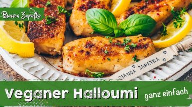 Veganer Halloumi  - Grillkäse ohne Käse einfach selber machen - Das Beste Rezept