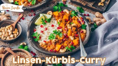 Kürbis-Linsen-Curry - Das Beste Rezept - schnell, einfach, vegan