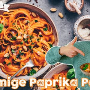 Nudeln mit Paprikasauce - Veganes Pasta-Rezept - einfach, cremig, gesund, lecker!